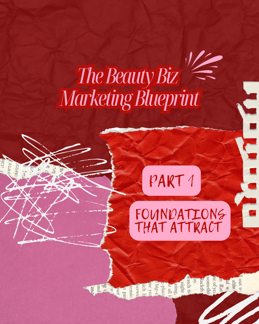 Part 1: Beauty Biz Marketing Blueprint: Foundations That Attract